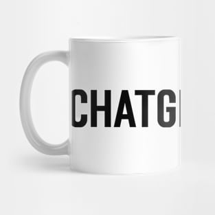 Chatgptize me Mug